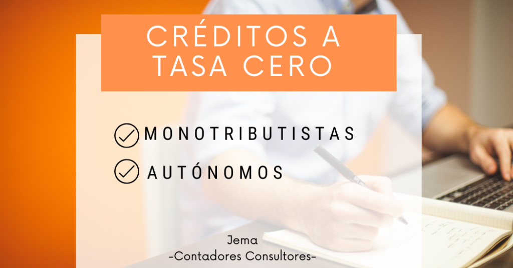 Crédito a Tasa Cero Monotributo y Autónomos