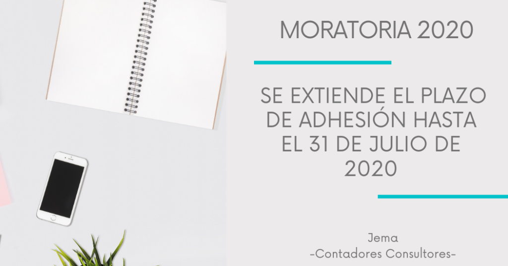 Decreto 569/2020 -Moratoria 2020 Ley 27541 - Se prorroga el plazo de adhesión hasta el 31 de julio de 2020