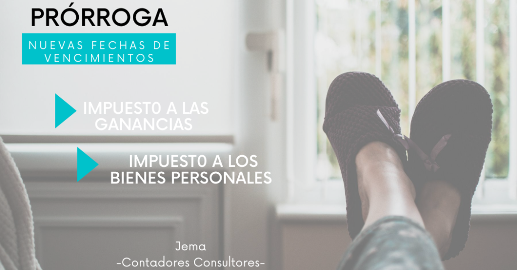 Prórroga de vencimientos de ganancias, bienes personales y cedulares
